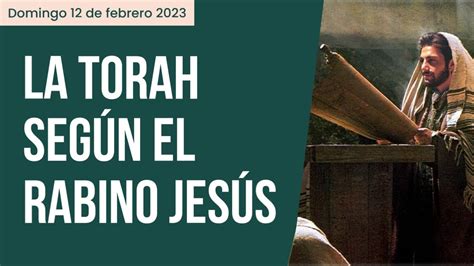 Jes S Rabino Explica La Torah El Evangelio Desde Si N Magdala Youtube