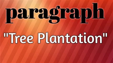 Class 9 10 Important Paragraph Tree Plantation Youtube