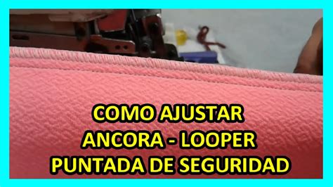 Como Ajustar Los Tiempos De La Puntada De Seguridad De La Overlock