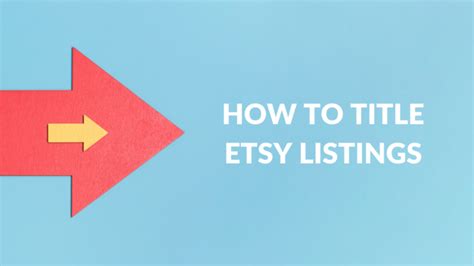 How To Title Etsy Listings Thrive On Etsy