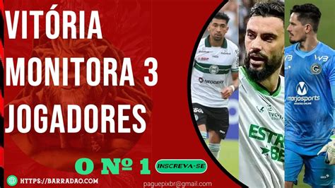 Vitória monitora 3 jogadores considerados destaques de clubes