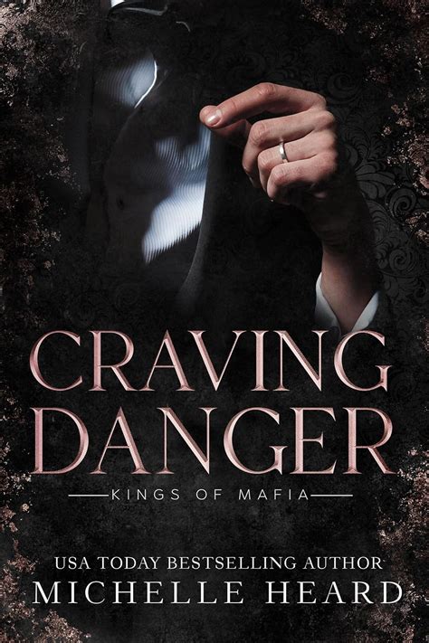 Craving Danger Kings Of Mafia EBook Heard Michelle Amazon Co Uk