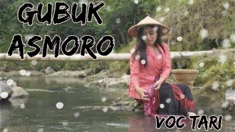 Gubuk Asmoro Voc Tari Music Official YouTube