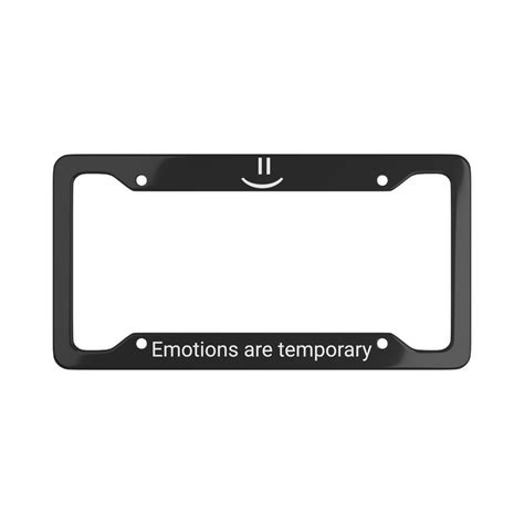 Emotions Are Temporary License Plate Frame - Etsy