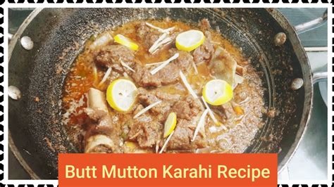 Mutton Karahi Recipe Butt Mutton Karahi Recipe Youtube