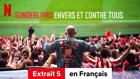 Sunderland Envers Et Contre Tous Saison 3 Extrait 5 Bande Annonce