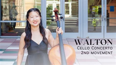 Walton Cello Concerto 2nd Movement Eiline Tai YouTube