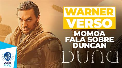 Duna Jason Momoa Fala Sobre Seu Personagem Duncan YouTube