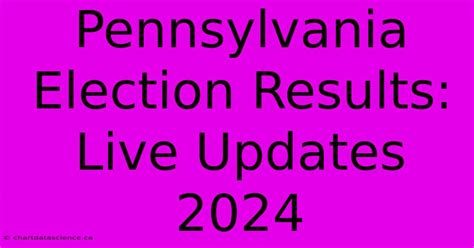 Pennsylvania Polls 2024 Presidential Election Cara Benedetta