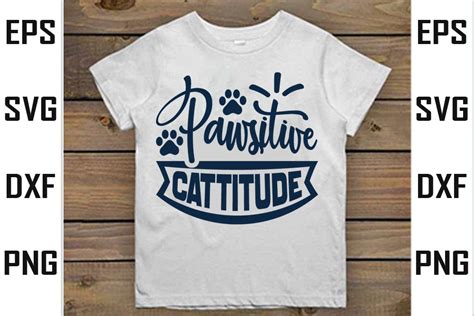 Cat Svg Design Pawsitive Cattitude Graphic By Rl Design Store