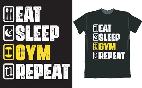 Eat Sleep Gym Repeat T Shirt Design 9513844 Vector Art At Vecteezy