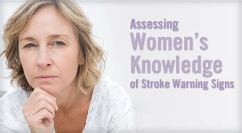 Assessing Womens Knowledge Of Stroke Warning Signs Physicians Weekly