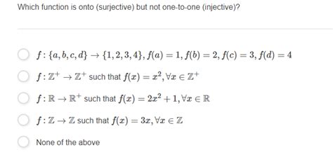 Solved Which Function Is Onto Surjective But Not