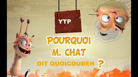 Ytp Kaeloo Mr Chat A Dit Quoicoubeh Youtube