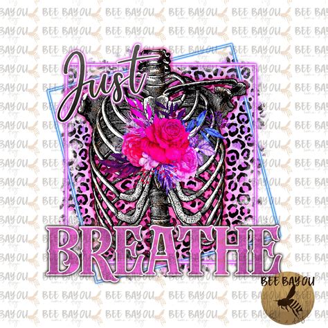 Just Breathe Skeleton Floral Leopard Neon Sublimation Design Digital