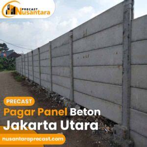 Harga Pagar Panel Beton Jakarta Utara Material Jasa Borongan