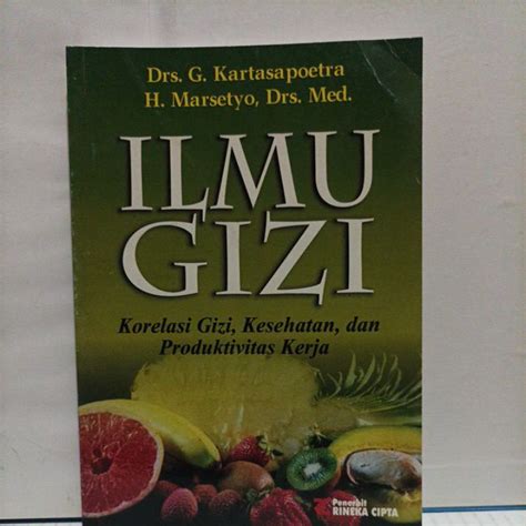 Jual Buku Ilmu Gizi Korelasi Gizi Kesehatan Dan Produktif Kerja