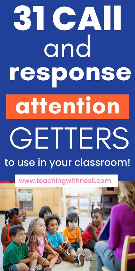 31 Fun Call And Response Attention Getters To Use In The Classroom Via