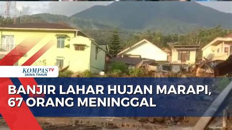 Korban Banjir Lahar Marapi Di Sumbar Bertambah Jadi 67 Jiwa Meninggal