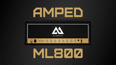 Ml Sound Lab Amped Ml Mega Marshall Tones Youtube