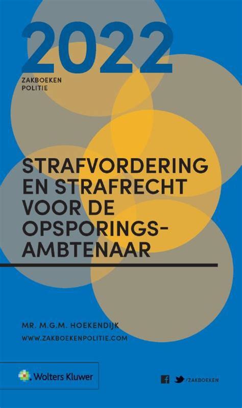 Zakboek Strafvordering En Strafrecht Voor De Opsporingsambtenaar 2022