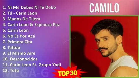 C A M I L O Mix Grandes Xitos S Music Top Reggaeton