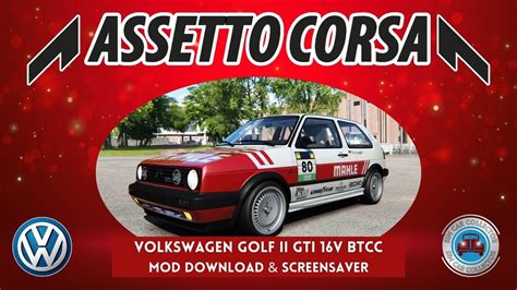 Volkswagen Golf Ii Gti V Btcc Assetto Corsa Car Mod Free Car