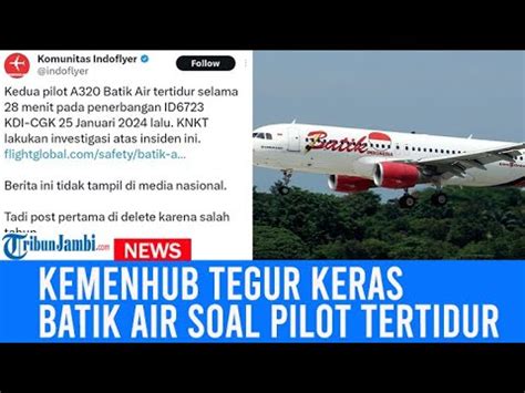 Kemenhub Tegur Keras Batik Air Soal Pilot Dan Kopilot Tertidur Saat