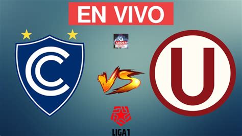 Cienciano Vs Universitario En Vivo 🔴 Liga 1 Torneo Clausura 2023