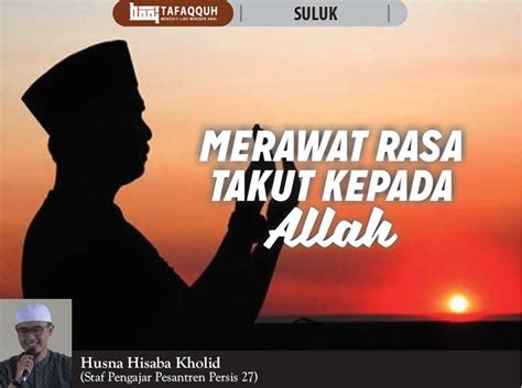 Merawat Rasa Takut Kepada Allah Majalah Islam Digital Tafaqquh