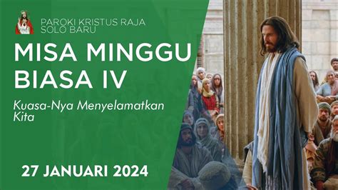 Misa Minggu Biasa IV LIVE 17 30 27 Januari 2024 Paroki Kristus Raja