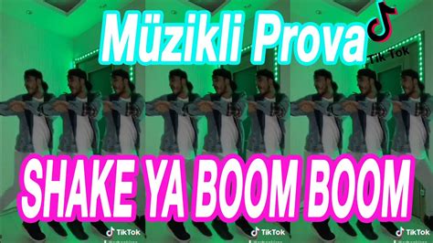 T Ktok Shake Ya Boom Boom Dansi Nasil Yapilir M Z Kl Prova Yeni Dans