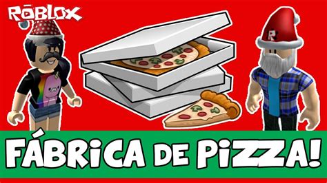 FÁbrica De Pizzas Marmota Roblox Pizza Tycoon 2 Player Youtube