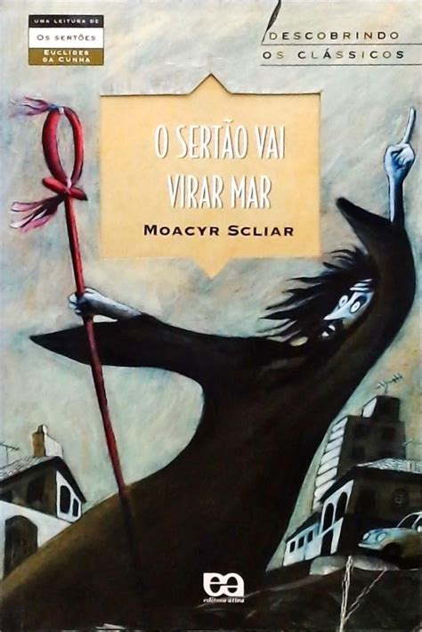 O Sertão Vai Virar Mar Moacyr Scliar Traça Livraria e Sebo