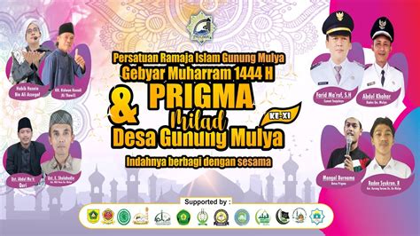 Live Streaming Gebyar Muharram H Prigma Milad Desa Gunung Mulya