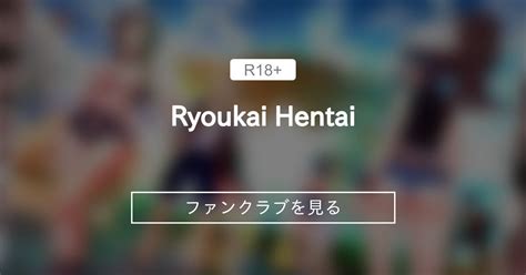 news Closing Fantia page Ryoukai Hentai Ryoukai の投稿ファンティア Fantia