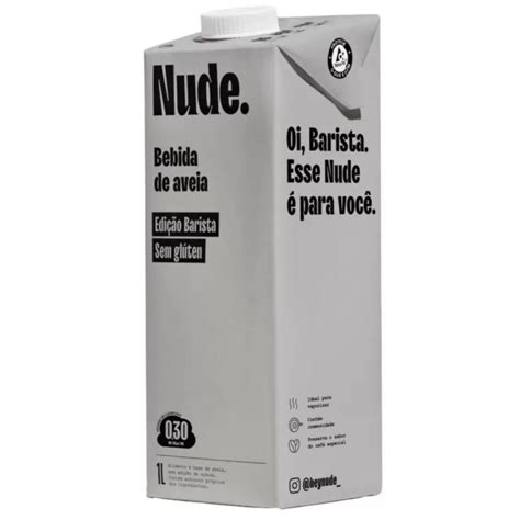 Bebida Vegetal De Aveia Barista Nude L Sem Gl Ten Sem Leite Sem