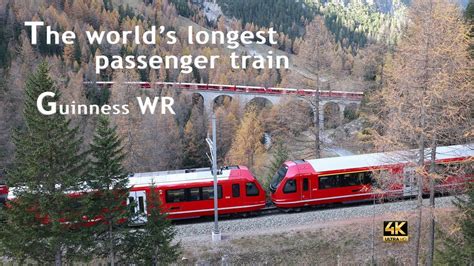 World's Longest Passenger Train | Guinness World Record. Rhaetian ...