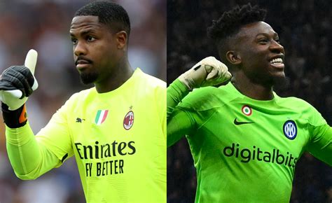 Cm Milan Vs Inter Is Maignan Vs Onana Two Of The Best With