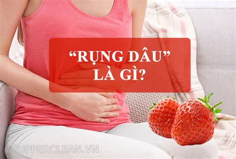 “rụng Dâu” Là Gì Những Lưu ý Trong Ngày “rụng Dâu” Của Con Gái