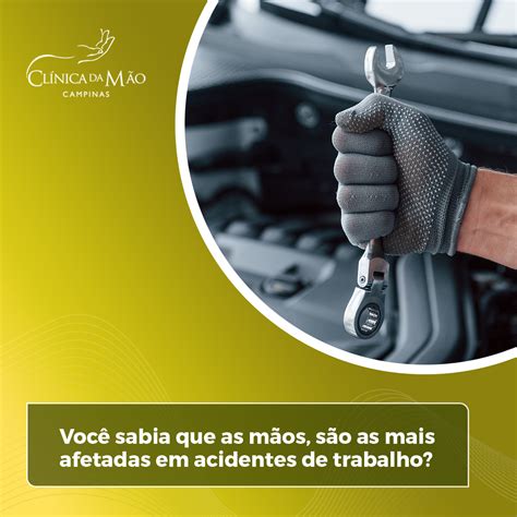 Acidentes As M Os Parte Do Corpo Mais Afetada No Trabalho