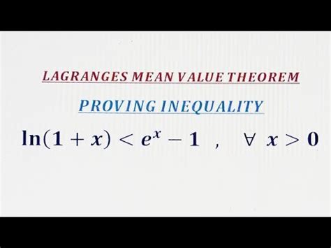 Lagrange Mean Value Theorem Proving An Important Inequality Youtube