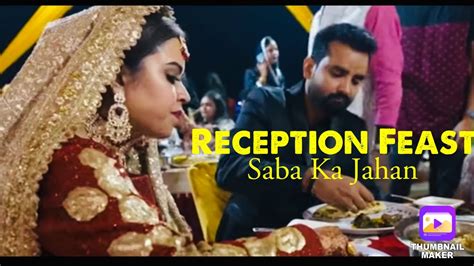 Reception Feast Of Saba And Sunny Saba Ka Jahan Reception Party 🎊