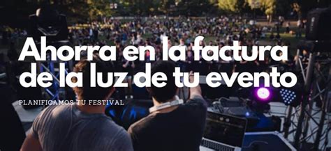 Cómo planificar tu evento como DJ para ahorrar en tu factura de la luz