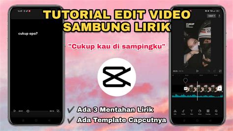 Tutorial Edit Trend Sambung Lirik Template Capcut Youtube