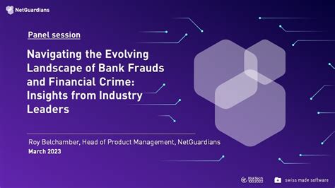 Navigating The Evolving Landscape Of Bank Frauds And Financial Crime Insights From Industry