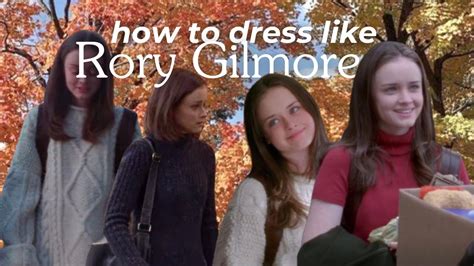 How To Dress Like Rory Gilmore Style Analysis Outfit Recreation