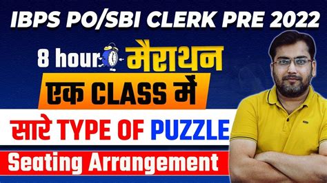 Ibps Po And Sbi Clerk Pre 2022 All Types Of Puzzles Seating Arrangement