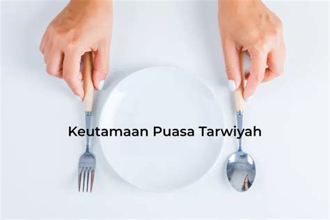 Puasa Tarwiyah Amalan Sunnah Untuk Memperbanyak Pahala Di Bulan