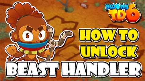 BTD6 Beast Handler How To Unlock Beast Handler Really Fast YouTube